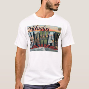 Holualoa, Hawaii - Grote letterscènes T-shirt