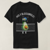 Holy Blockamole Volleyball Player Blocker Avocado T-shirt (Design voorkant)