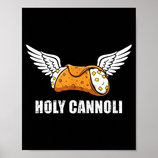 Holy Cannoli Tri-blend Funny Quote  Poster (Voorkant)