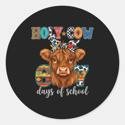 Holy Cow 67 Days Of School 67th Day Smarter Teache Ronde Sticker (Voorkant)