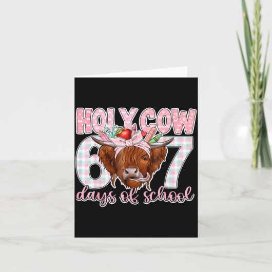 Holy Cow 67 Days Of School Teacher Six Seven Meme  Kaart (Voorkant)