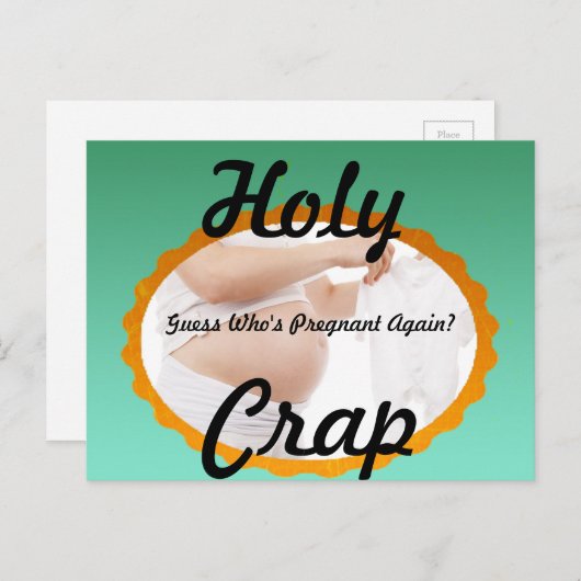 Holy crap, raad eens wie er weer zwanger is Briefk Aankondigingskaart (Voorkant / Achterkant)