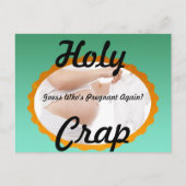 Holy crap, raad eens wie er weer zwanger is Briefk Aankondigingskaart (Voorkant)
