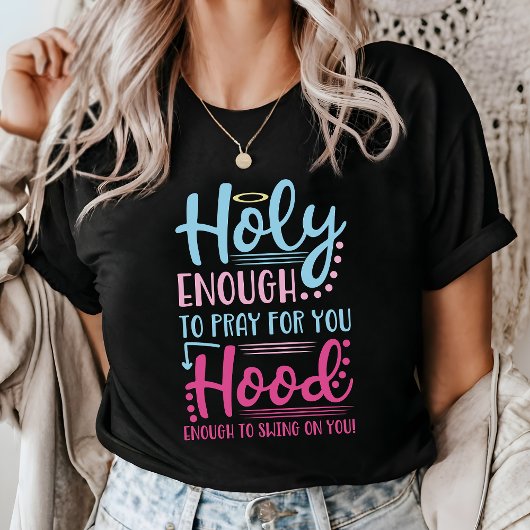 Holy en Hood Christelijk T-shirt