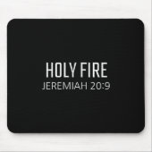 Holy Fire - Jeremiah 20_9 Bible Religious Verse Muismat (Voorkant)