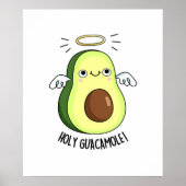 Holy Guacamole Funny Goody Avocado Pun Poster (Voorkant)