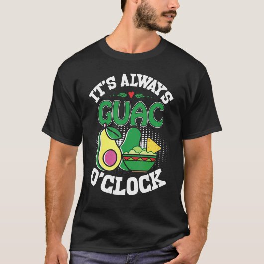 Holy Guacamole  Guac O'Clock Avocado  Food T-shirt (Voorkant)