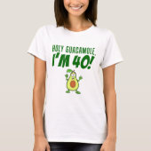 Holy Guacamole Ik ben 40 Cartoon avocado T-shirt (Voorkant)