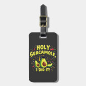 Holy Guacamole Ik deed het Afstuderen Cinco de May Bagagelabel (Voorkant verticaal)