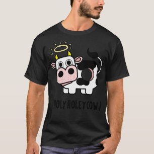 Holy Holey Koe Leuke Dierenwoordspeling 1 T-shirt