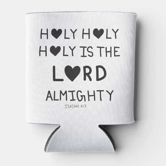 Holy Holy Holy is the lord almighty  Blikjeskoeler (Voorkant)