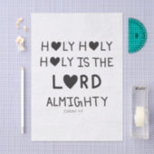 Holy Holy Holy is the lord almighty Tissuepapier (Craft)