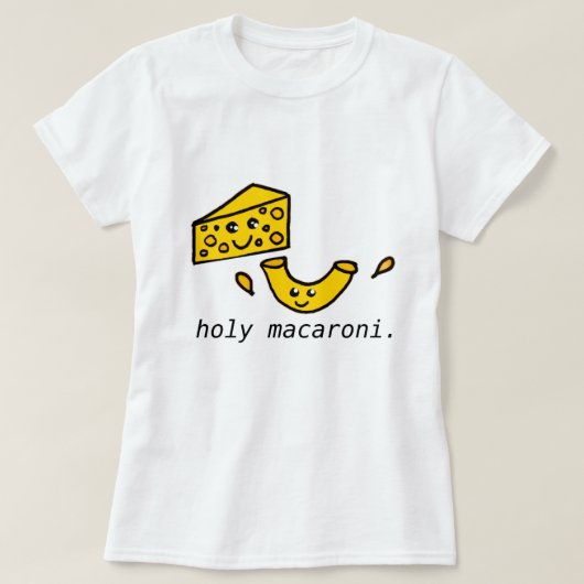 holy macaroni T-Shirt (Design voorkant)