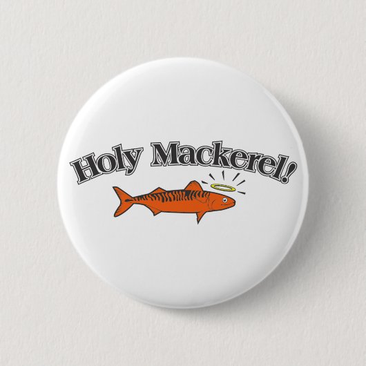 Holy Mackerel Funny Gevist Ronde Button 5,7 Cm (Voorkant)