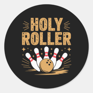 Holy Roller Bowling Humor voor leuke bowlers Ronde Sticker