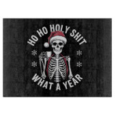 Holy Shirt wat een jaar kerst Humor skelet Snijplank (Voorkant)