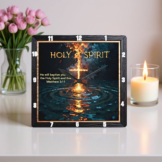 Holy Spirit Fire Cross Water Baptism Matthew 3:11 Vierkante Klok