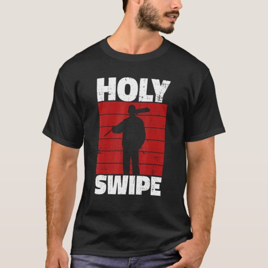 Holy Swipe Quote for a Janitor T-shirt (Voorkant)