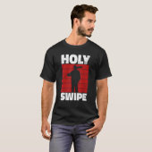 Holy Swipe Quote for a Janitor T-shirt (Voorkant volledig)
