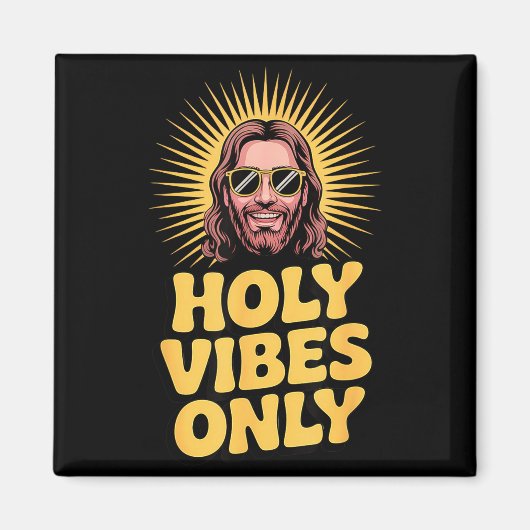 Holy Vibes Only Funny Jesus Religious Christian Fa Magneet (Voorkant)