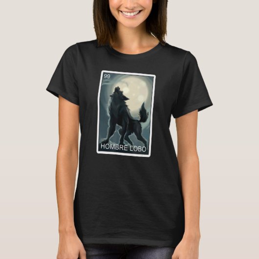 Hombre Lobo Werewolf Card Mexican Lottery Hombre L T-shirt (Voorkant)