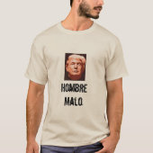 Hombre Malo T-Shirt (Voorkant)