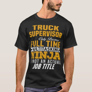 Homcadeau voor Truck Supervisor T-shirt