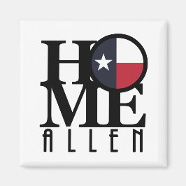 HOME Allen TX Magneet