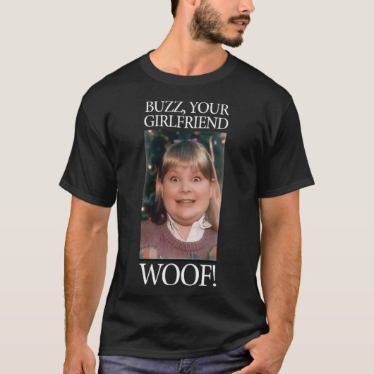 Home Alone - Buzz your girlfriend Woof! Essential  T-shirt (Voorkant)