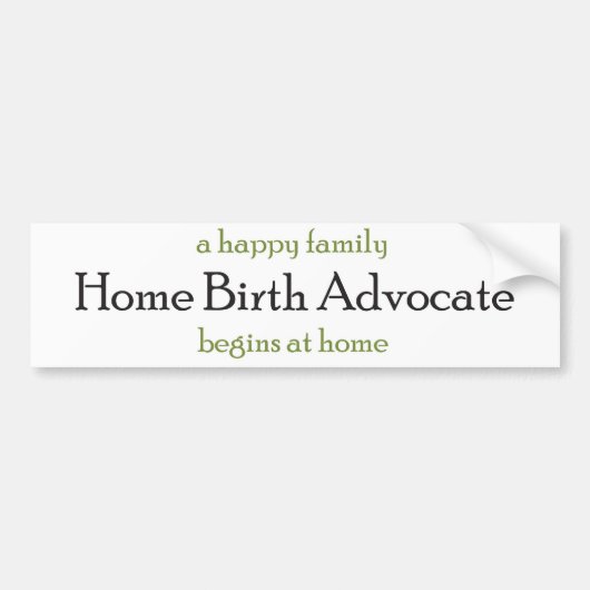 Home Birth Advocate Bumpersticker (Voorkant)