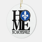 HOME Boucherville Quebec Keramisch Ornament (Links)