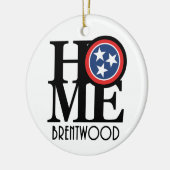 HOME Brentwood Tennessee Keramisch Ornament (Links)