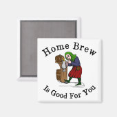 Home Brew is goed voor jou Magneet (Voorkant / Achterkant)
