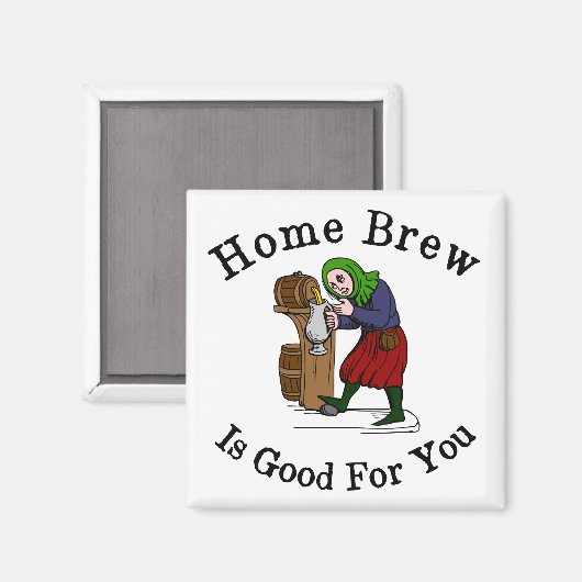 Home Brew is goed voor jou Magneet (Voorkant / Achterkant)