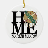 HOME Broken Arrow Oklahoma Keramisch Ornament (Voorkant)