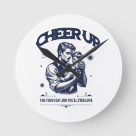 HOME DECOR DADDY CHEER UP ROUND WALL CLOCK  RONDE KLOK
