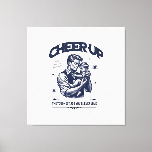 HOME DECOR DADDY CHEER UP WALL CANVAS  AFDRUK (Voorkant)