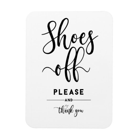 Home Decor Shoes off alsjeblieft en bedankt Magneet (Verticaal)