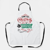 Home For Christmas and Therapy | Funny Sarcastic Schort (Voorkant)