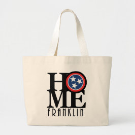 HOME Franklin Tennessee Grote Tote Bag