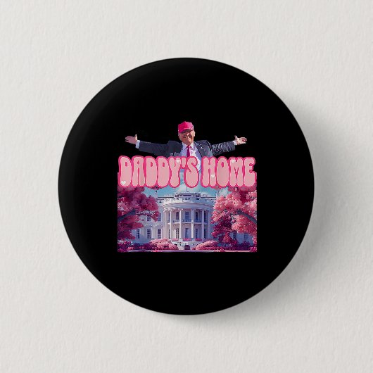 Home Funny Trump Daddys komt naar huis 2024 Ronde Button 5,7 Cm (Voorkant)