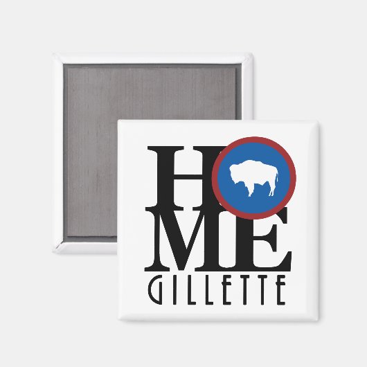 HOME Gillette Wyoming Magneet (Voorkant / Achterkant)