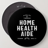 Home Health Aide Job Title Cadeau Ronde Button 6,0 Cm (Voorkant /achterkant)