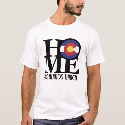 HOME Highlands Ranch Colorado T-Shirt (Voorkant)