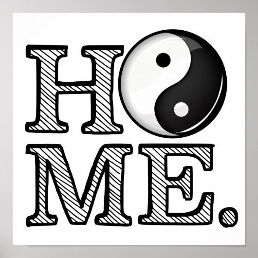 Home in Harmony Yin Yang Symbol Poster (Voorkant)