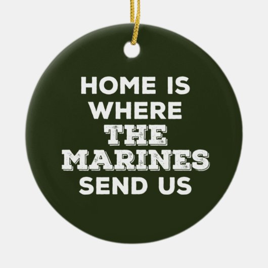 Home is waar de Marines ons cirkelvormgeving sture Keramisch Ornament (Voorkant)