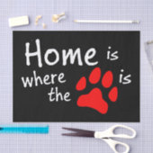 Home is waar de pow print is zwart tissuepapier (Craft)