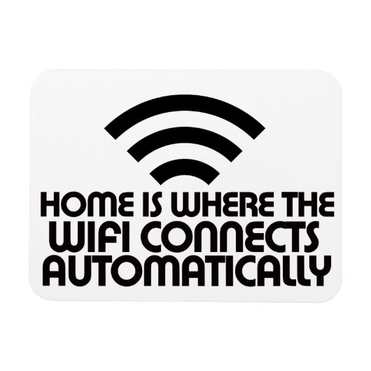 Home is waar de WiFi automatisch verbinding maakt Magneet (Horizontaal)