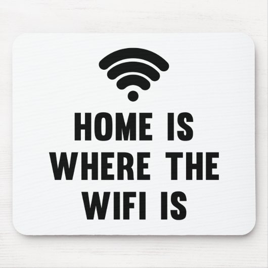 Home is waar de WiFi is Muismat (Voorkant)