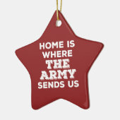 Home is waar het leger ons Star Ornament stuurt (Links)